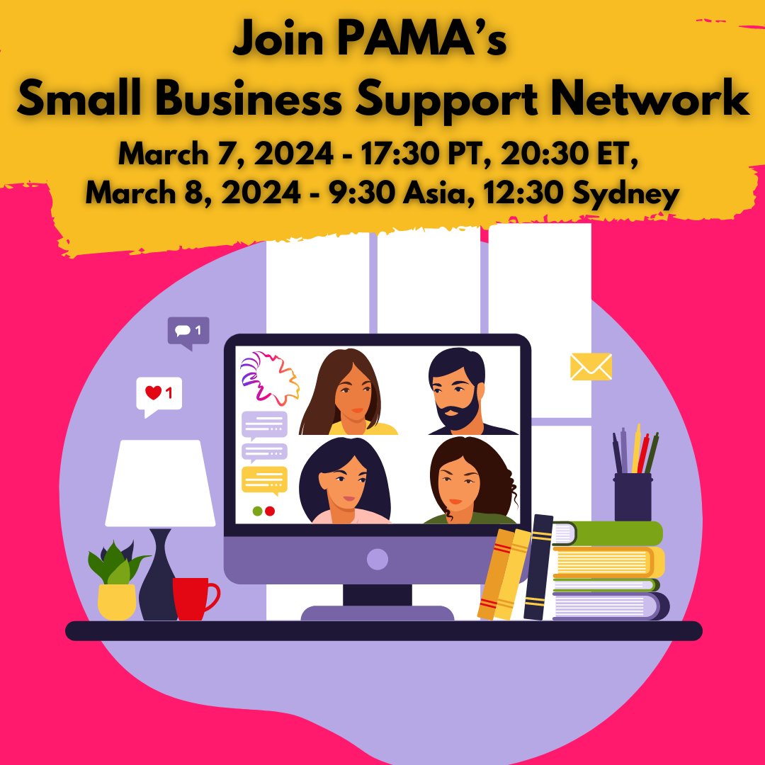 PAMA's Small Business Support Network is off to a flying start! Join us for the third one of the year to build new connections, and to learn and share great information with colleagues and new friends! Sign up for free here if you are a PAMA member!