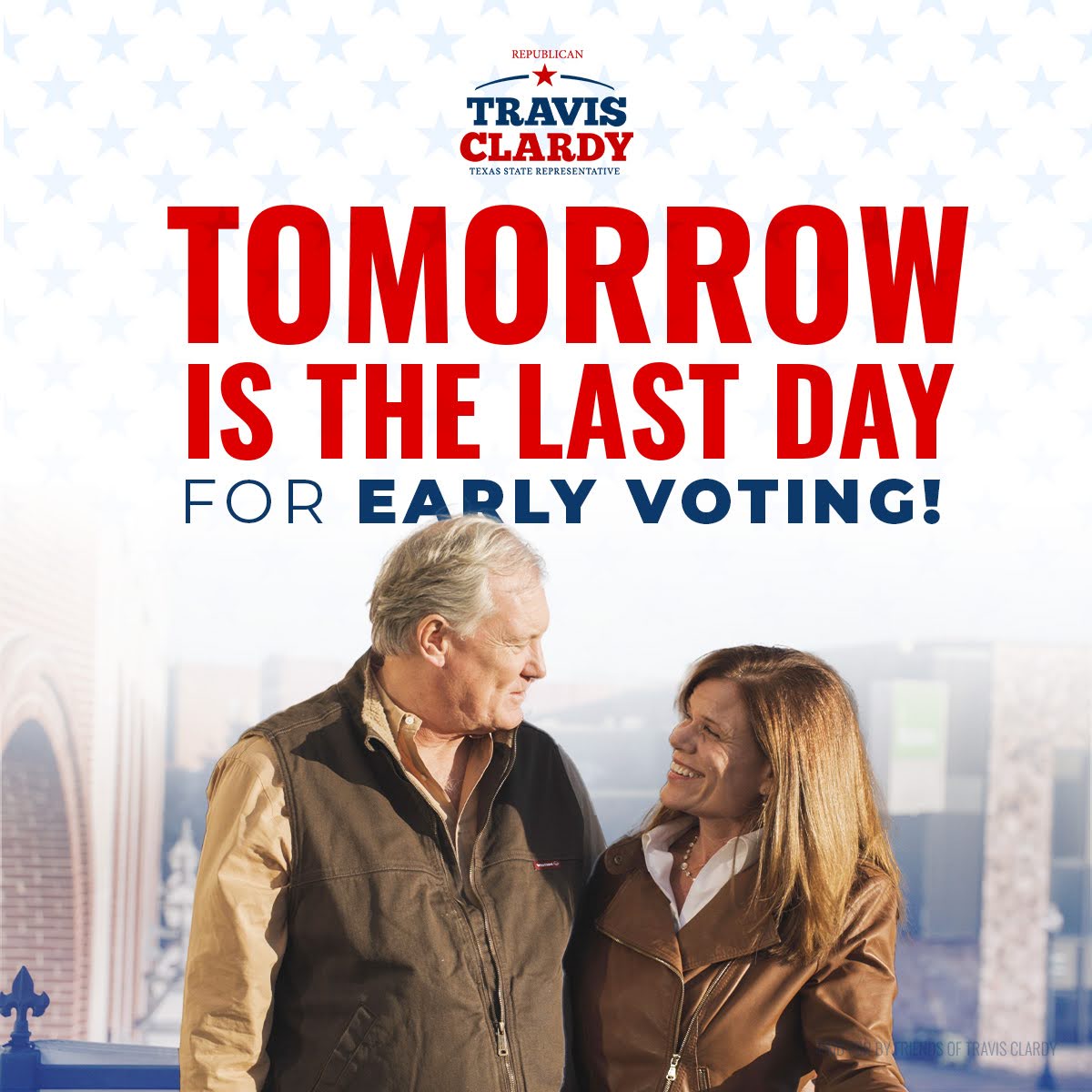 Tomorrow marks the last chance to cast your early vote! Travis Clardy stands strong against radical agendas, securing our borders and slashing taxes. Let's show our support! #StandWithTravis #TexasFirst