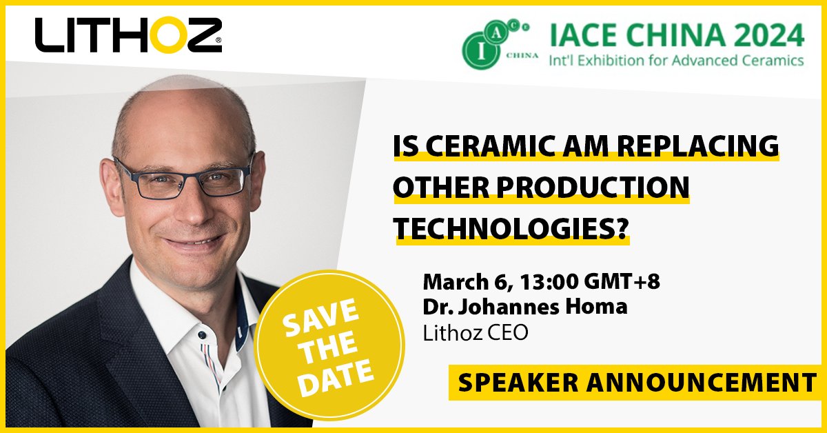 ◼Lithoz at the #IACEChina - March 6-8, Booth D513◼ Don't miss Lithoz CEO Dr. Johannes Homa's talk - 'Is #ceramic #AM replacing other #production technologies?' - 6. March, 1pm CST. Register here 👉 en.iacechina.com #3dprinting #innovation #ceramics #additivemanufacturing
