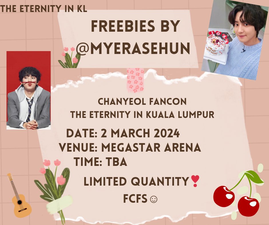 myerasehun's tweet photo. ❤️Freebies for Chanyeol Fancon Tour #TheEternityinKL 

📍 Mega Star Arena, Sungei Wang
🗓️ 02 March 2024
⏰ TBA 
🍒 FCFS 
🍒 Limited quantity😄

🍒 Come and Say Hi, 🥰🍒
 See you🤗

#ChanyeolinKL #CHANYEOL_FANCON_TOUR  #THE_ETERNITY #iLLBeYeols https://t.co/w9uP9yP6Ix