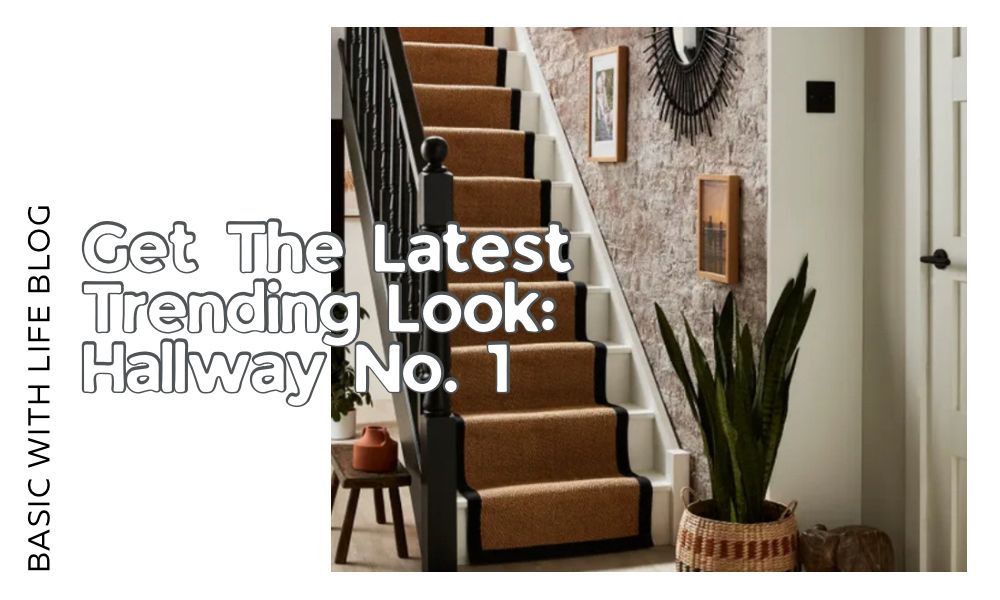 Get The Latest Trending Look: Hallway No. 1 🏠 🎨 
buff.ly/3OPKFBo

#writerscommunity #blog #blogdreamRT 
@QualityBlogRT @BlogsquadRT #BEECHAT #lazyblogging @FabBloggersRT