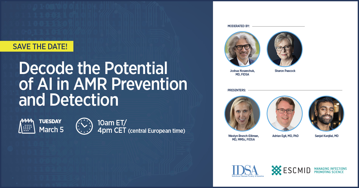 Explore the intersection of #AI and #antimicrobialresistance next Tues. March 5 at 10am ET, with speakers @wbranchelliman, @AdrianEgli78, and @SanjatKanjilal and moderators @josh_nosanchuk and Sharon Peacock. Presented by IDSA and @ESCMID. Register: societycentral.zoom.us/webinar/regist…