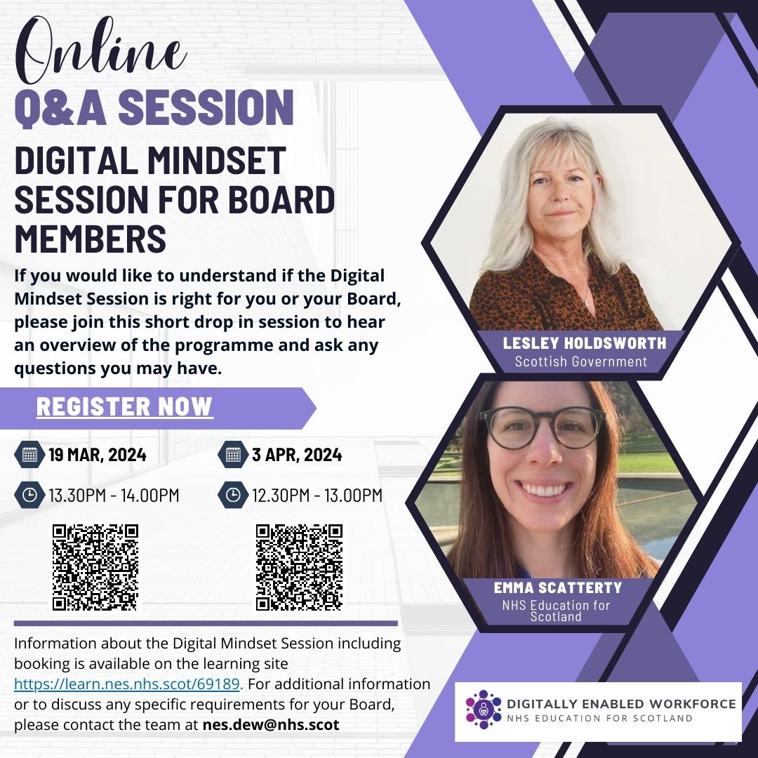 *Digital Mindset Session for Board Members* If you would like to understand if the Digital Mindset Session is right for you or your Board, please join this short drop in session . Book ⬇️ learn.nes.nhs.scot/74001 @EmmaScatterty @lesleyahpd @NHS_Education #DigitalTransformation