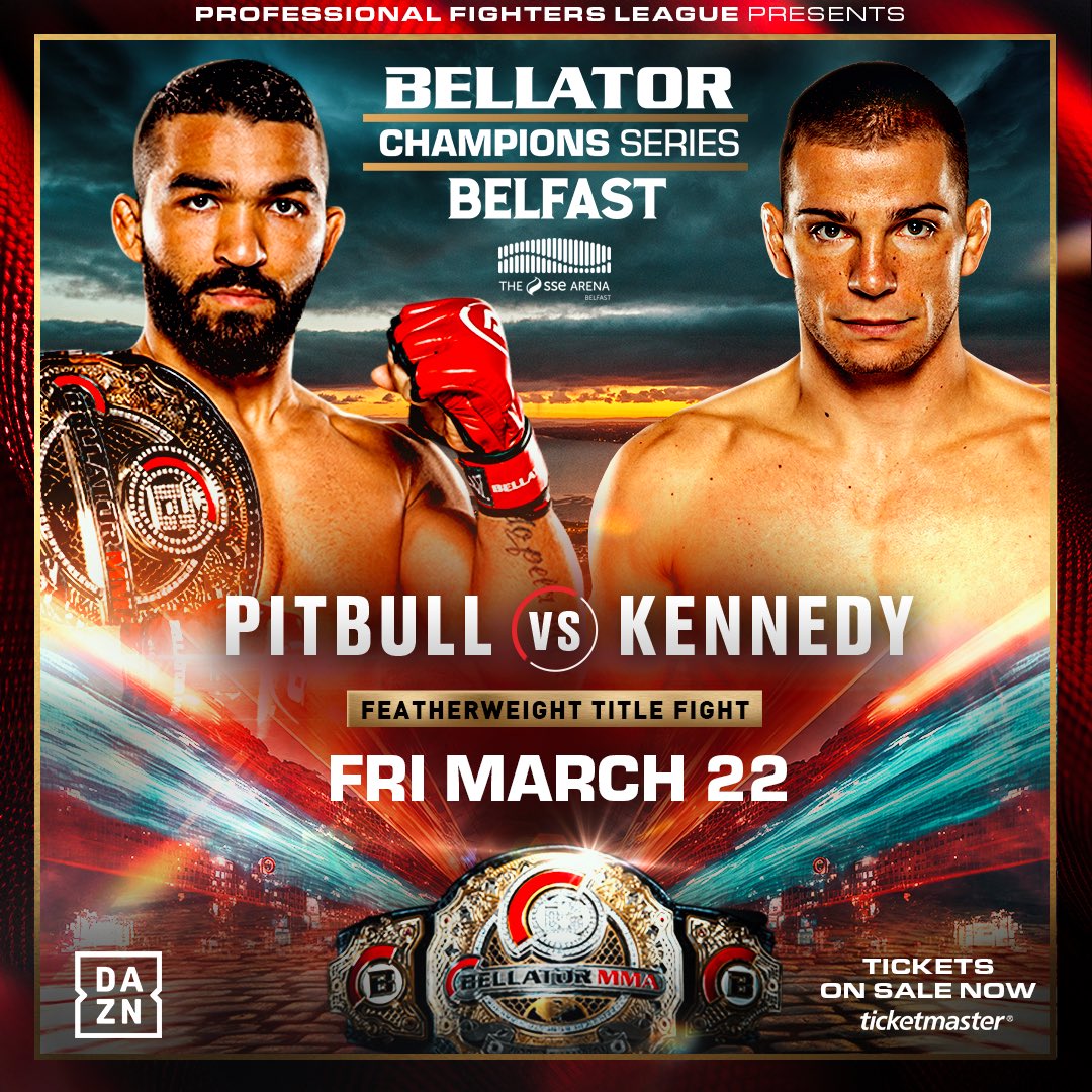 𝙋𝙄𝙏𝘽𝙐𝙇𝙇 𝙄𝙎 𝘾𝙊𝙈𝙄𝙉𝙂 𝙏𝙊 𝘽𝙀𝙇𝙁𝘼𝙎𝙏! 👀

One of the greatest featherweights to grace the sport, Patricio Pitbull will be defending his Bellator Featherweight Title on short notice against number one contender Jeremy Kennedy at #BellatorBelfast! 🔥