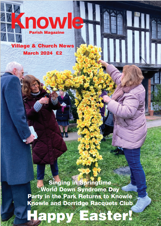 The new #March Knowle Parish Magazine is out now - buy from Tesco Express #Knowle Windridge chemist Knowle. Read about Party in the Park @visitKnowle Down Syndrome Day, #Easter, @singbentleyheat #SpringSing plus local schools news and much more!