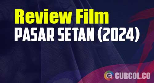 curcoldotco's tweet photo. Pasar Setan (★★★✮☆) - Debut menjanjikan dari Wisnu Surya Pratama. Sedikit cela tapi secara keseluruhan naskah rapi, eksekusi matang, dan akting meyakinkan. Sayang horornya nanggung dan kurang nendang di akhir.
#PasarSetan 
https://t.co/yK8sdeRctt https://t.co/pxPQ1yvVlj