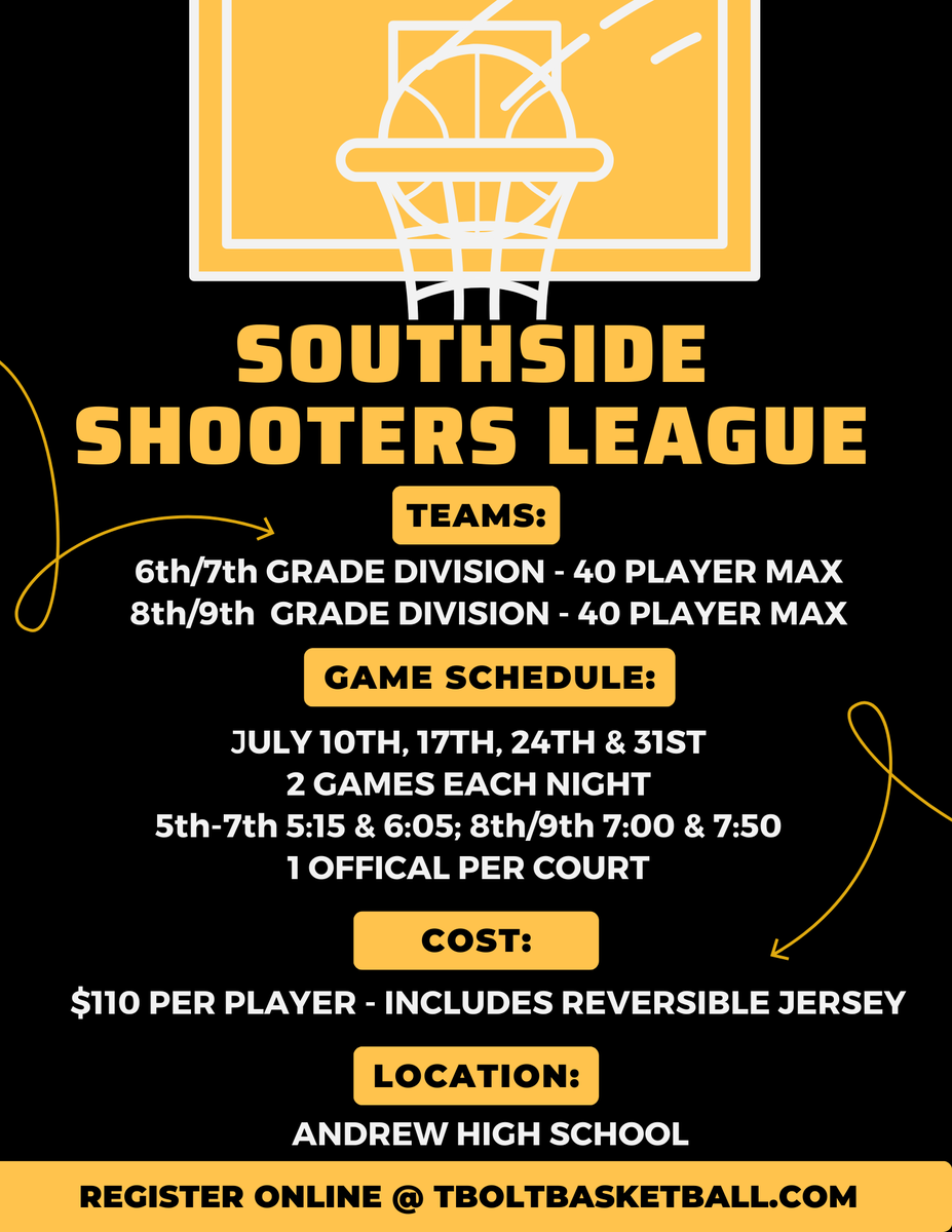 IT'S BACK! REGISTRATIONS FOR THE SOUTHSIDE SHOOTERS LEAGUE IN JULY @ ANDREW IS NOW OPEN!

SEE FLYER FOR DETAILS AND REGISTER AT TBOLTBASKETBALL.COM! 

ALSO, KEEP AN EYE OUT FOR INFORMATION REGARDING SPRING SKILLS CLINICS &amp; SUMMER CAMPS! 🏀⚡️🏀⚡️🏀

#BelieveInWe #TboltFamily