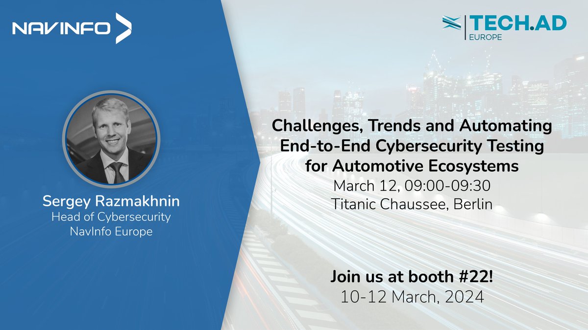 NavInfoEurope's tweet photo. We’re excited to present at https://t.co/IqGMdvAB2p in Berlin, March 12. Our presentation“Challenges, Trends, and Automating End-to-End Cybersecurity Testing for Automotive Ecosystems,” will be led by Sergey Razmakhnin. Join us at booth #22! https://t.co/eIR39ZLWmk