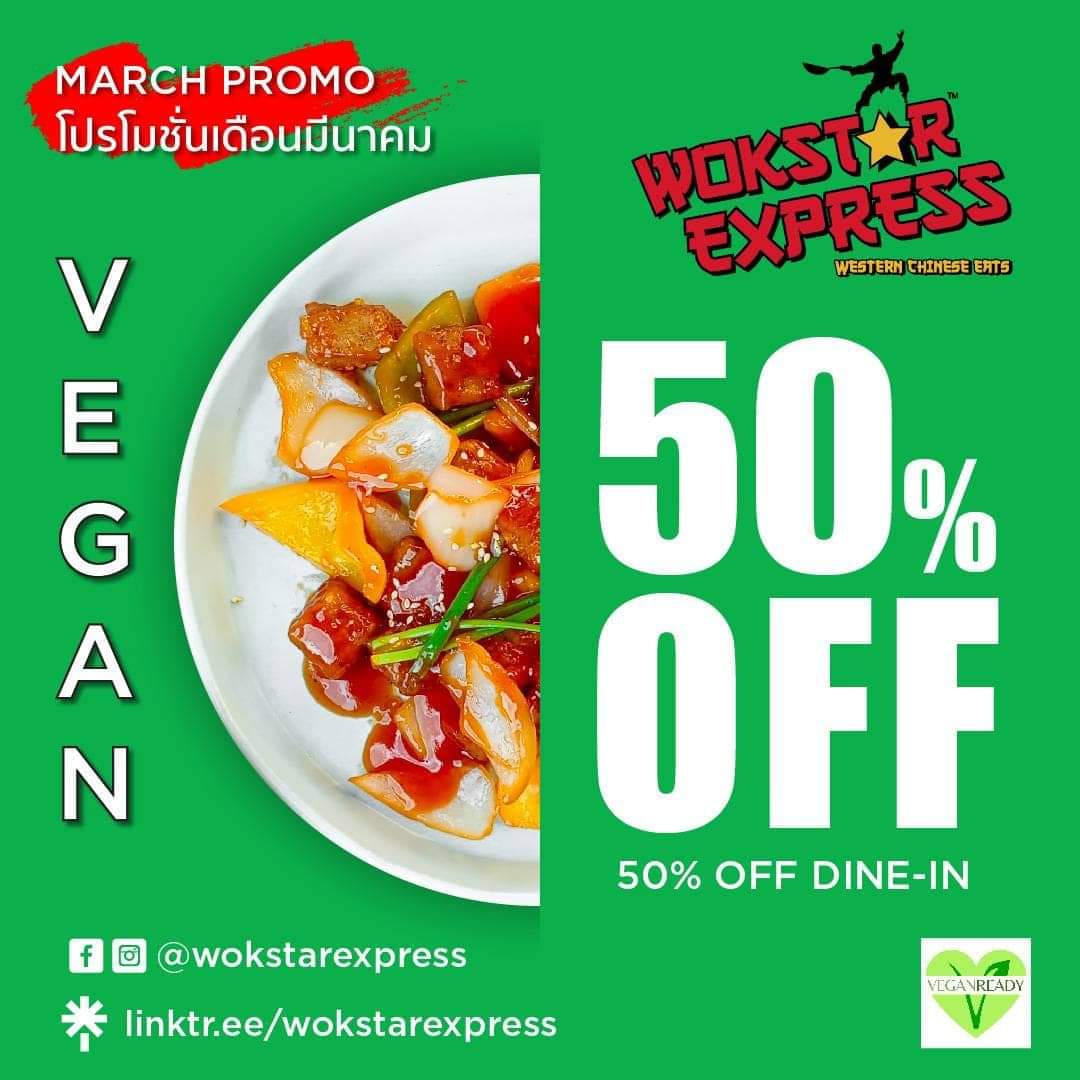 MARCH PROMO 🥡🥢🥡🥢

50% off all VEGAN 🌱 dishes when you dine-in with us at #WokStar.