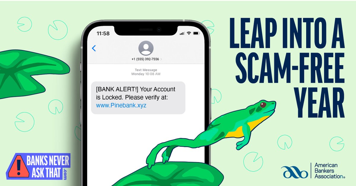 Feb 29 is rare, almost as rare as your bank asking you to click a login link in a text message. #BanksNeverAskThat 

Leap into a scam-free year with this #phishing quiz: aba.social/3I3h1ER