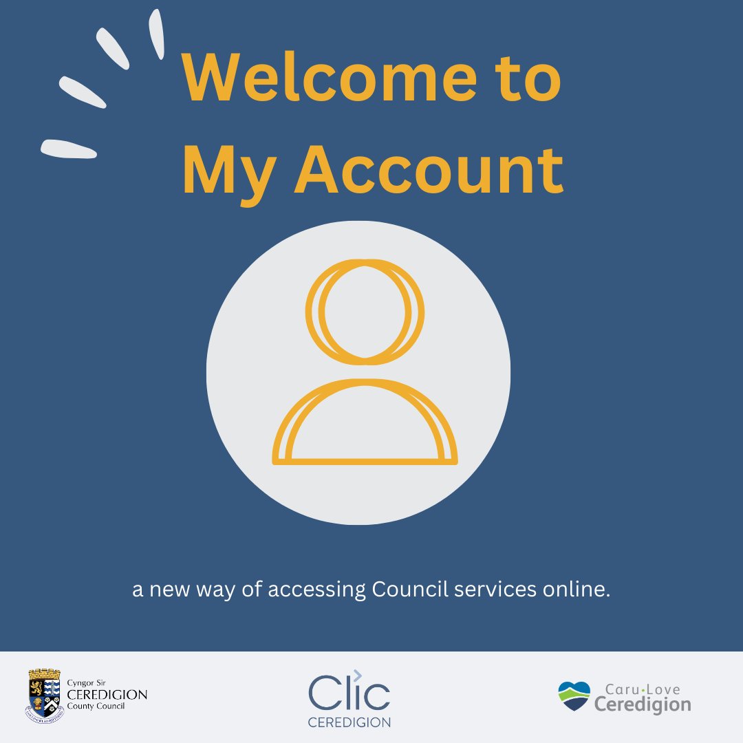 CeredigionCC's tweet photo. 📣My Account has been launched on our website!
 
My Account introduces a new way to access Council services online.

To find out more 👇
https://t.co/uuwcm1bzjP

To sign up 👇
https://t.co/JgOsdhObsb https://t.co/so9fewK68w