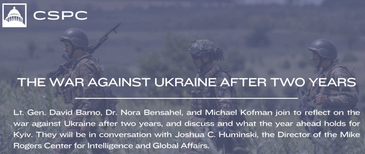 Check out the video from my fascinating @CSPC_DC conversation w/ @DWBarno76, @norabensahel & @KofmanMichael in which we discussed the war against #Ukraine after two years, & the military adaptation Russia & Ukraine, & the lessons the war holds for the U.S. youtube.com/watch?v=9jFYQM…