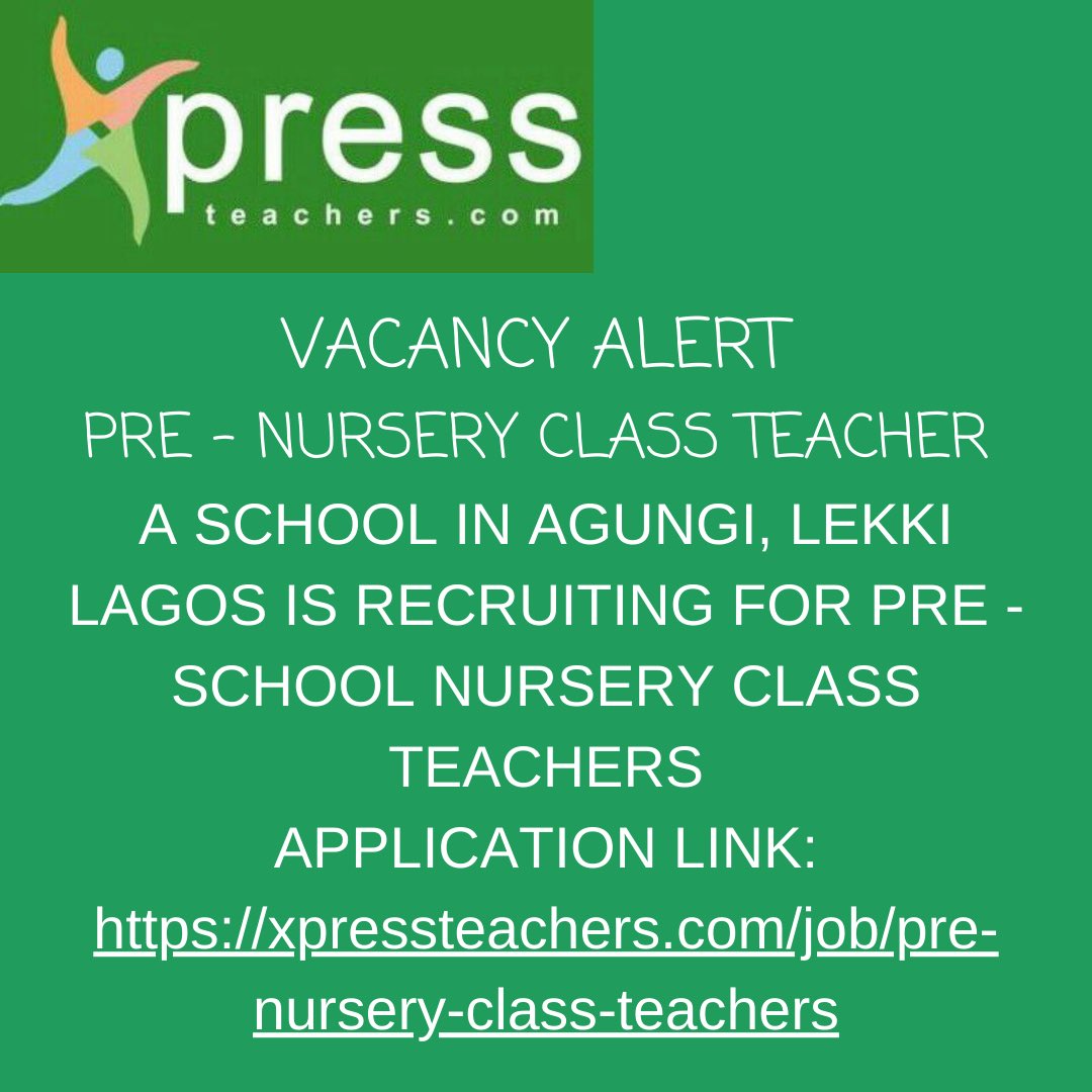 📢📢PRE - NURSERY CLASS TEACHERS - DEADLINE FAST APPROACHING! APPLICATION LINK BELOW👇                 Xpressteachers.com/job/pre-nurser… #recruitment #teachingjobs #teachers #preschoolteachers #lagos #education #schoolsarehiring #xpressteachers