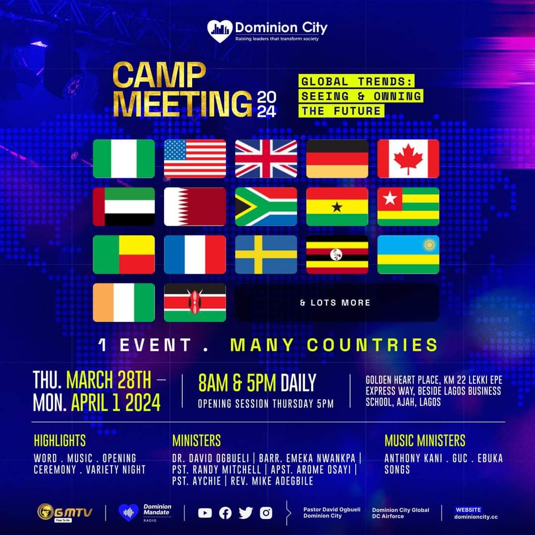 28 days to Camp Meeting 2024‼️

1 event, many countries.
1 event, global reach.
1 event, for a super Easter.

Pray🙏| Plan✍️ | Spread the news🗣️

#dominioncity 
#campmeeting2024
 #GlobalTrends 
#OwningTheFuture
 #seeingthefuture #PastorDavidOgbueli