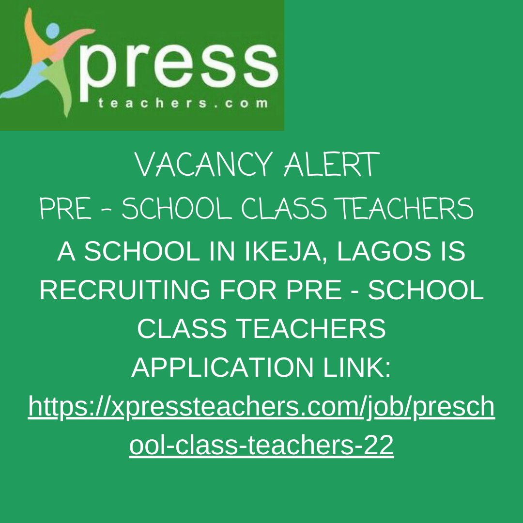 📢📢PRE - SCHOOL CLASS TEACHERS - DEADLINE FAST APPROACHING! APPLICATION LINK BELOW👇                 Xpressteachers.com/job/preschool-… #recruitment #teachingjobs #teachers #preschoolteachers #lagos #education #schoolsarehiring #xpressteachers