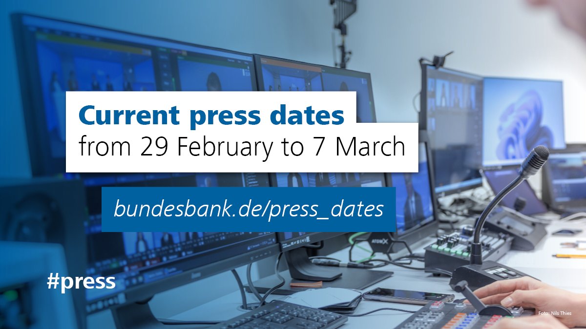 bundesbank's tweet photo. Current #pressdates from 29 February to 7 March, including President #JoachimNagel at the #ECB Governing Council meeting and Executive Board member @burkhardbalz with a lecture on the future of the payment systems.
π https://t.co/IO24egS4Yg
@KASonline
@Fundacion_FIEL https://t.co/39UC4AxtWn
