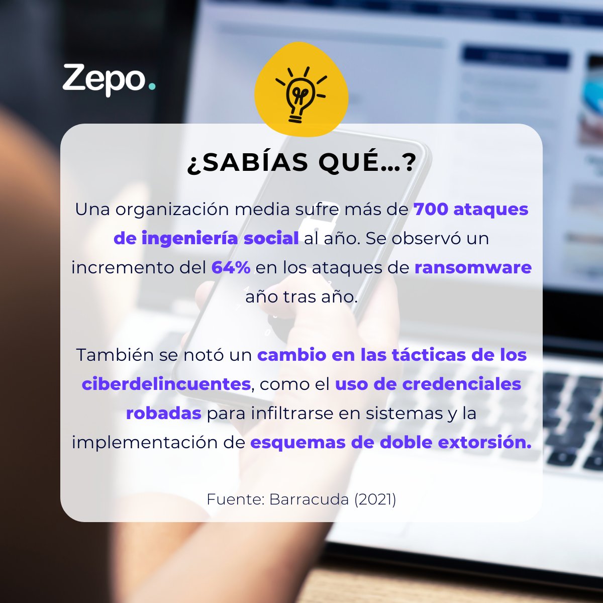 En Zepo, reconocemos que la formación en #ciberseguridad es clave. 

Con las empresas sufriendo 700 ataques de ingeniería social anuales y un aumento del 64% en #ransomware, la prevención es nuestra responsabilidad.

#ransomware #cybersecurity #ciberseguridad #phishingawareness