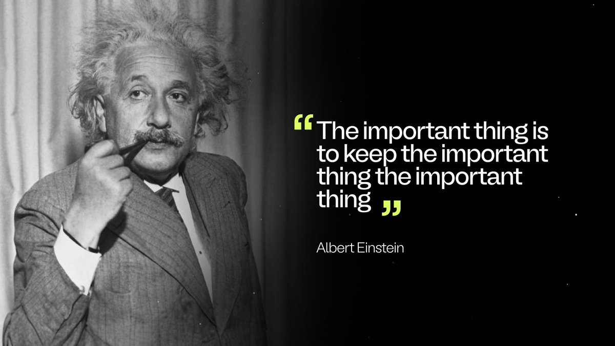 “The important thing is to keep the important thing the important thing” - Albert Einstein Apply 80/20 rule across all areas of your life and business. Ruthlessly focus on the vital 20% that moves the needle.