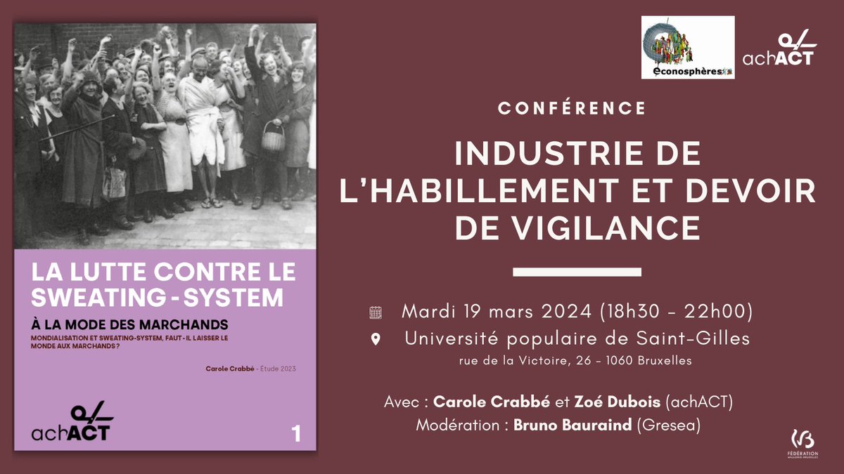 🗣️[Conférence Éconosphères] Industrie de l’habillement et devoir de vigilance

Carole Crabbé et Zoé Dubois (<a href="/achACT_asbl/">achACT</a> ) ferons le point sur les évolutions de l’industrie de l’habillement et sa régulation.

Infos et inscriptions: urls.fr/w7YCky