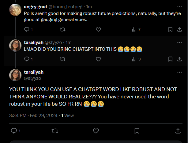 We've reached a point where retards accuse you of using ChatGPT if you have any kind of extended vocabulary.