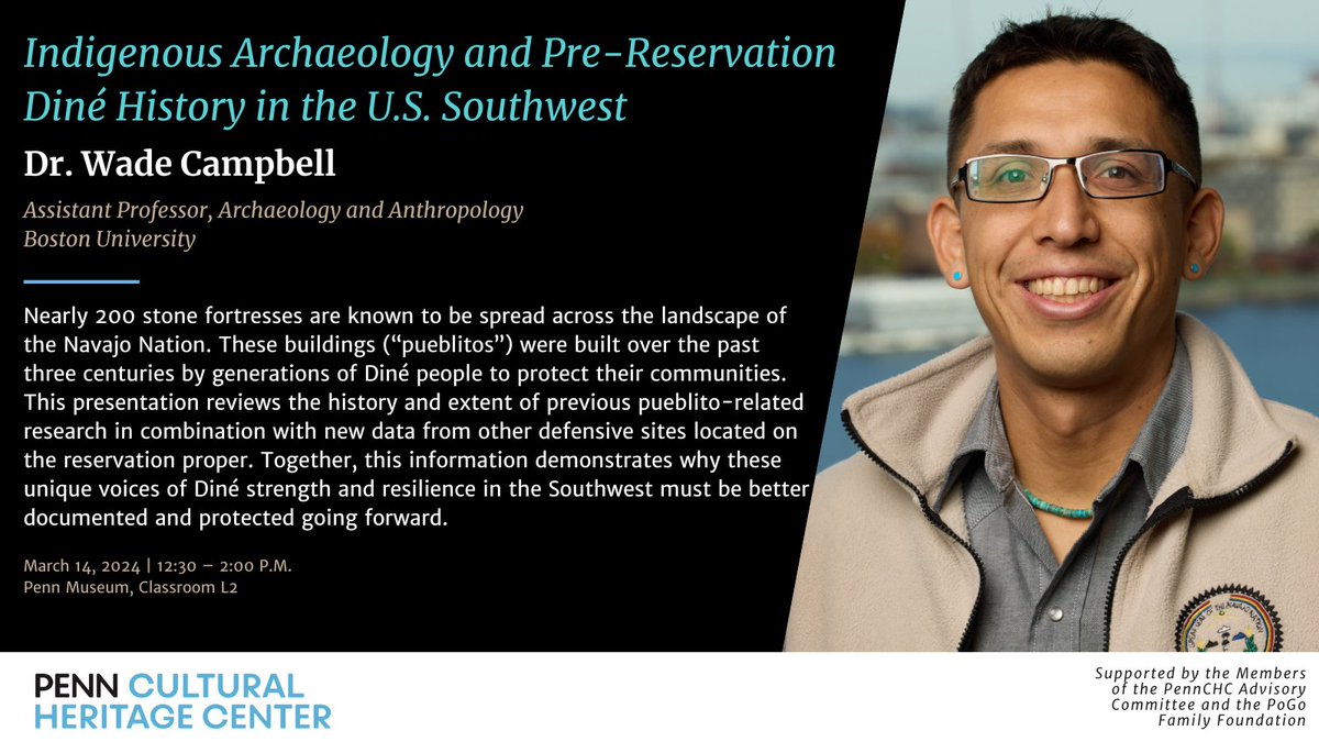 Penn Cultural Heritage Center (@pennchc) on Twitter photo On 3/14, please join the PennCHC <a href="/pennmuseum/">Penn Museum</a> to learn from Dr. Wade Campbell about Diné history and pueblitos in the U.S. Southwest.
<a href="/looking4mutton/">Wade Campbell</a> <a href="/BUAnthropology/">BU Anthropology</a> <a href="/UPennAnth/">UPenn Anthropology</a> #archaeology #culturalheritage On 3/14, please join the PennCHC <a href="/pennmuseum/">Penn Museum</a> to learn from Dr. Wade Campbell about Diné history and pueblitos in the U.S. Southwest.
<a href="/looking4mutton/">Wade Campbell</a> <a href="/BUAnthropology/">BU Anthropology</a> <a href="/UPennAnth/">UPenn Anthropology</a> #archaeology #culturalheritage