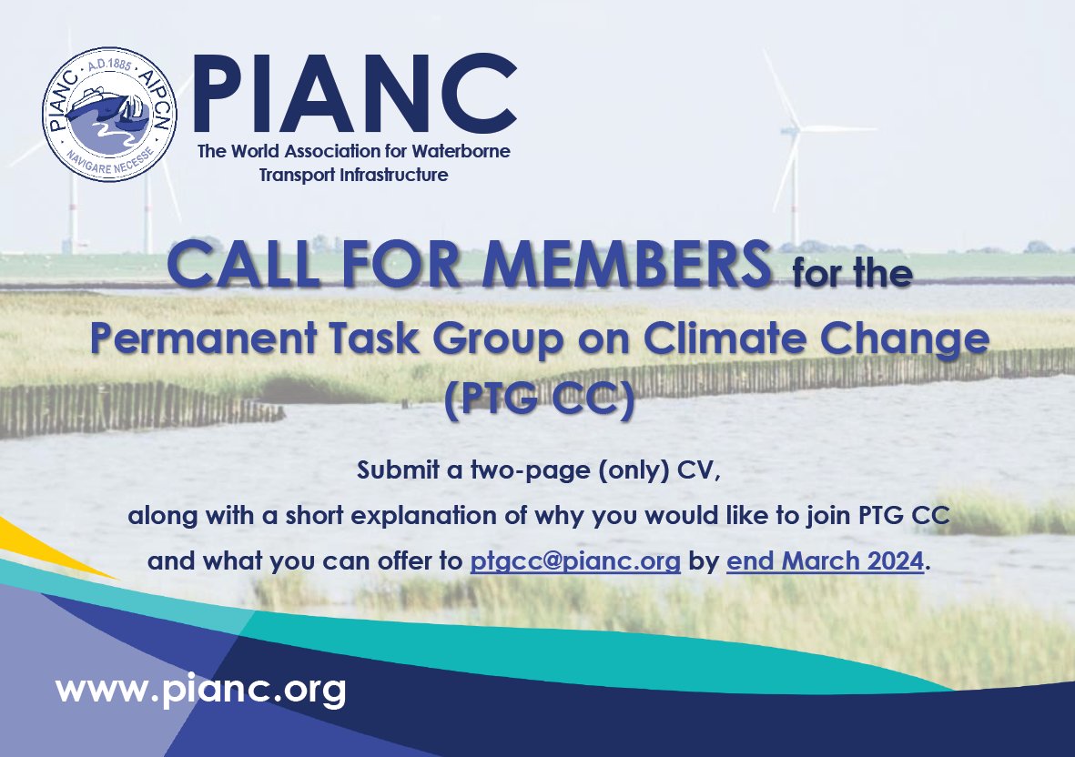 The PIANC PTG CC is looking for new members! 

Submit your candidacy and CV to ptgcc@pianc.org by the end of March! 

#pianc #ptgcc