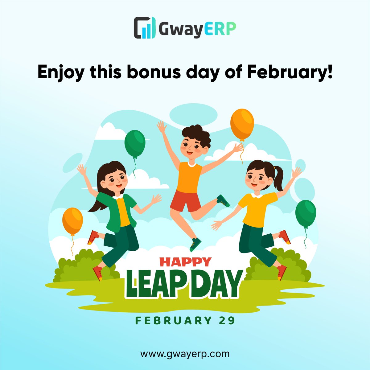 GwayERP's tweet image. Happy Leap Day!
It&apos;s a leap day! Here&apos;s to an extra day of possibilities.
#GwayERP #CustomizedERP