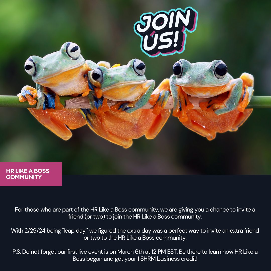 🐸ARE YOU A PART OF THE HR LIKE A BOSS COMMUNITY?🐸

😀 If so, we want to offer you a chance to invite a friend to join the HR Like a Boss community. Add a COMMENT if someone comes to mind.

😔If you are not a member of the HR Like a Boss community, just add a COMMENT!