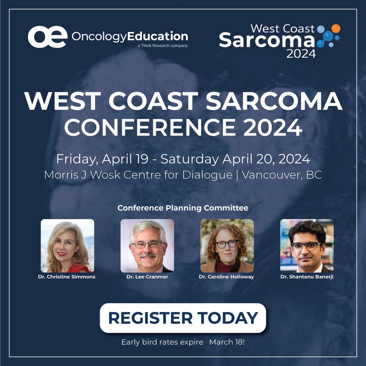 Join us @ West Coast Sarcoma Conference for a comprehensive overview of the latest insights into #sarcoma diagnosis and management, strategies to enhance multidisciplinary treatment and more. ow.ly/C7z750QItXV @DrCESimmons @s_banerji #DrLeeCranmer #DrCarolineHolloway