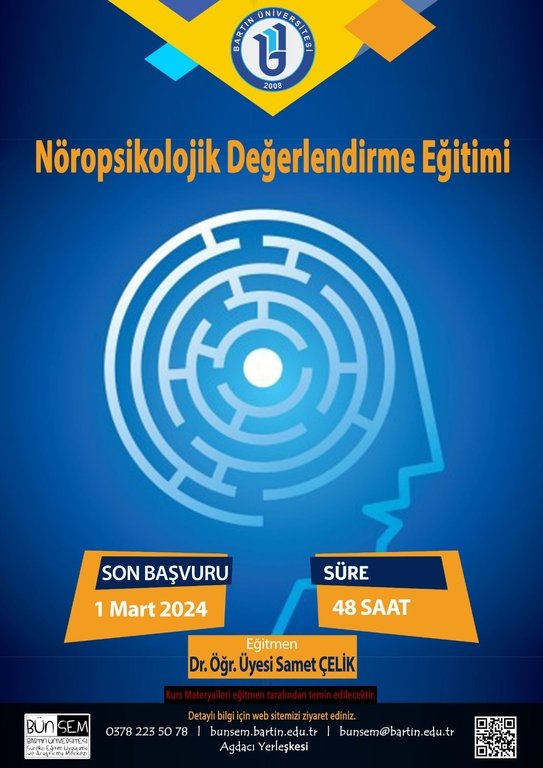 Bartın Üniversitesi Sürekli Eğitim Uygulama ve Araştırma Merkezi tarafından 2023/24 döneminde Nöropsikolojik Değerlendirme Eğitimi alanında verilecek olan kursa başvurular başlatılmış olup, son başvuru tarihi 1 Mart 2024 olarak belirlenmiştir.
💻  bunsem.bartin.edu.tr