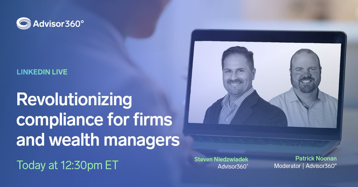 Advisor360's tweet photo. It’s not too late to register for our LinkedInLive today featuring Patrick R. Noonan, CFP® and Steven Niedzwiadek! You don’t want to miss their discussion on the #HotTopics around compliance: https://t.co/Mdh8iVO97w
#LinkedInLive #WealthManagement #Compliance #ElectionCycle https://t.co/C7ME4uiT43