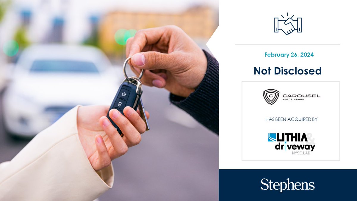 Stephens served as exclusive financial advisor to the Pohlad Companies in the sale of its Carousel Motor Group platform to Lithia Motors, Inc. #InvestmentBanking ow.ly/rjgF50QJijt