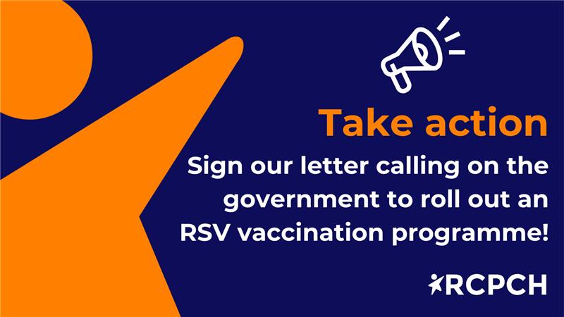 Every winter we see our services at breaking point due to illnesses caused by viruses such as RSV. An RSV vaccination programme could be transformative. We need your help to persuade the UK Government to make this a reality. Sign our open letter today! rcpch.eaction.org.uk/RSV