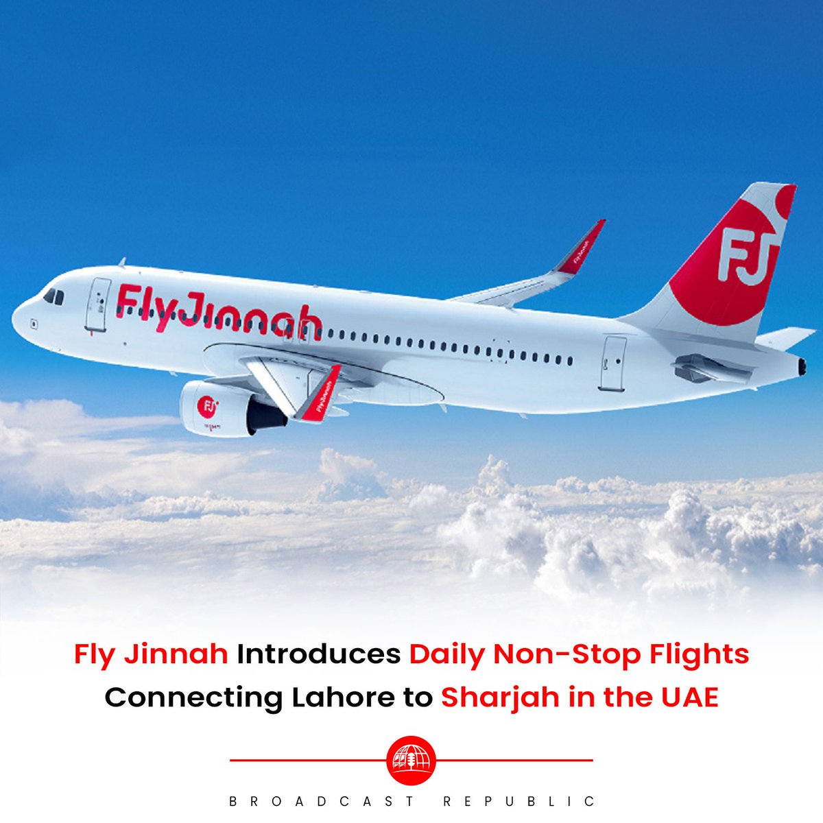 Fly Jinnah, Pakistan's leading low-cost carrier, announces the initiation of daily non-stop flights between Lahore and Sharjah, UAE, starting March 27, 2024. 

#BroadcastRepublic #FlyJinnah #LahoreSharjahRoute #AffordableTravel #NonStopFlights