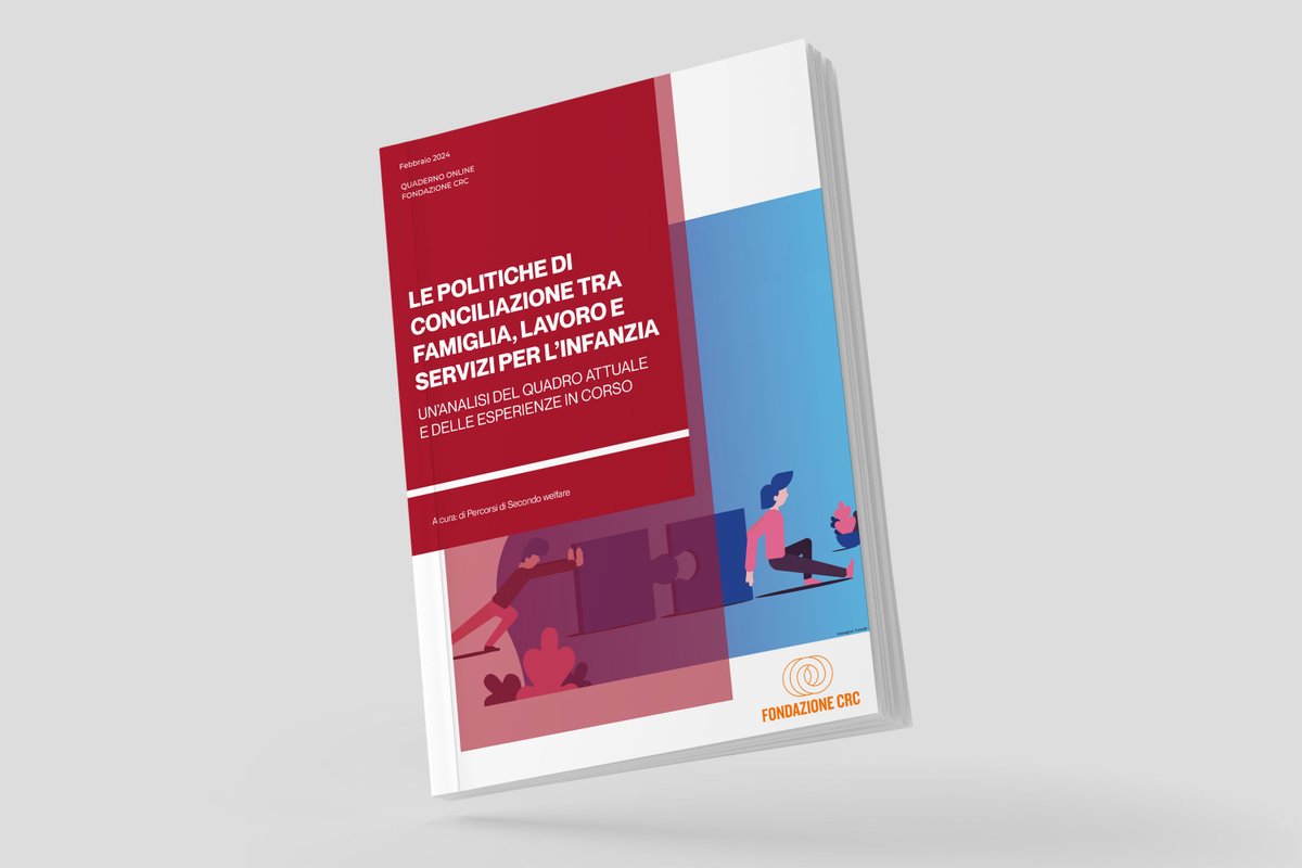 Secondo Welfare (@secondowelfare) on Twitter photo Percorsi di secondo welfare e <a href="/FondazioneCRC/">Fondazione CRC</a> mettono a disposizione una ricerca sulla #conciliazione vita-lavoro utile per conoscere e affrontare i bisogni sociali crescenti in questo ambito
📕 secondowelfare.it/studio/le-poli…
#welfare #lavoro #servizi #famiglia #infanzia Percorsi di secondo welfare e <a href="/FondazioneCRC/">Fondazione CRC</a> mettono a disposizione una ricerca sulla #conciliazione vita-lavoro utile per conoscere e affrontare i bisogni sociali crescenti in questo ambito
📕 secondowelfare.it/studio/le-poli…
#welfare #lavoro #servizi #famiglia #infanzia