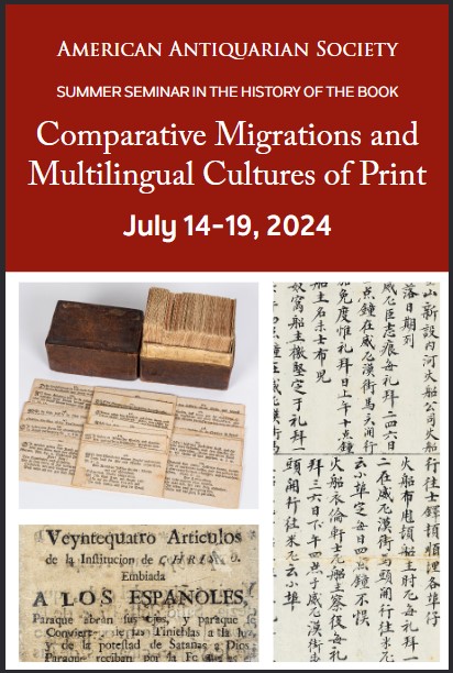 The 2024 #PHBAC Summer Seminar in the History of the Book will take place here at AAS from July 14 - July 19. Rodrigo Lazo & Patrick Erben will lead the seminar and explore 'Comparative Migrations and Multilingual Cultures of Print.' Register by April 19:
americanantiquarian.org/comparative-mi…