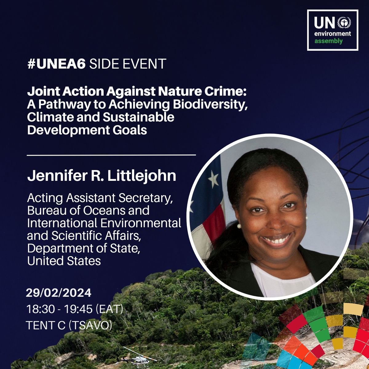 Starting soon: Our #UNEA6 side event convenes in Tent C (Tsavo) at 18:30 We're looking forward to hearing from Jennifer R Littlejohn, Acting Assistant Secretary @SciDiplomacyUSA, who will be speaking on the need to scale up efforts against #naturecrime unea6.sched.com/event/1Ypcx/si…