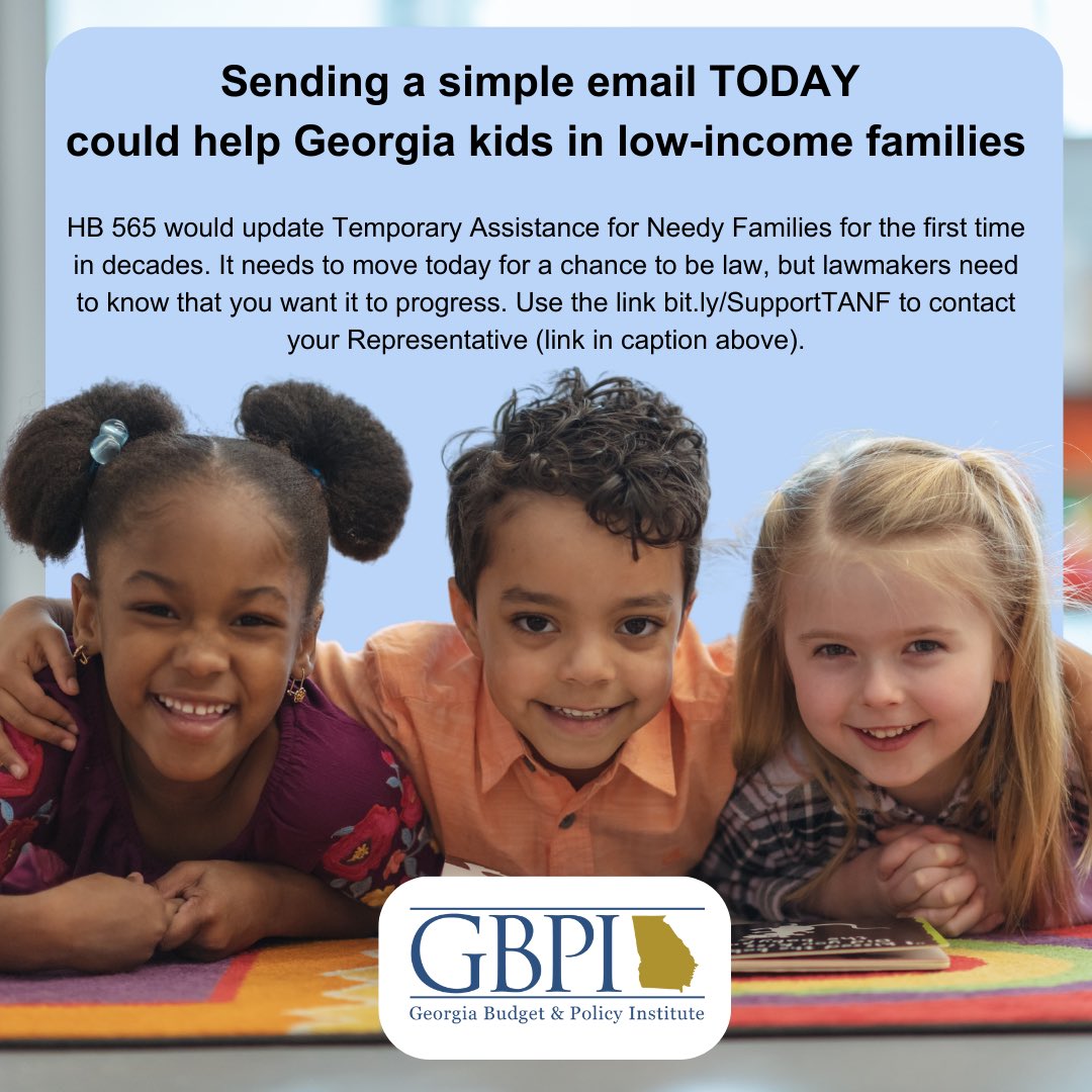 TANF hasn't been updated for decades. This program supports poor families, as parents try to find work. Ask your legislator to support HB 565 which would improve eligibility and enhance benefits to families. @GaBudget #GAPol 

Send your letter here: bit.ly/SupportTANF?so…