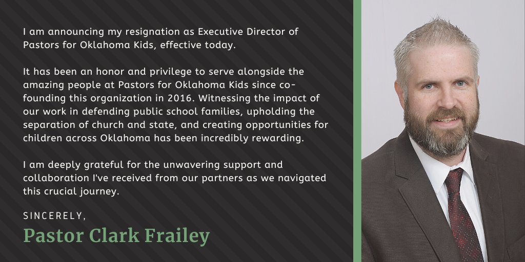 Pastor Clark Frailey is transitioning out of the role as Executive Director of @pastors4OKkids #OklaEd