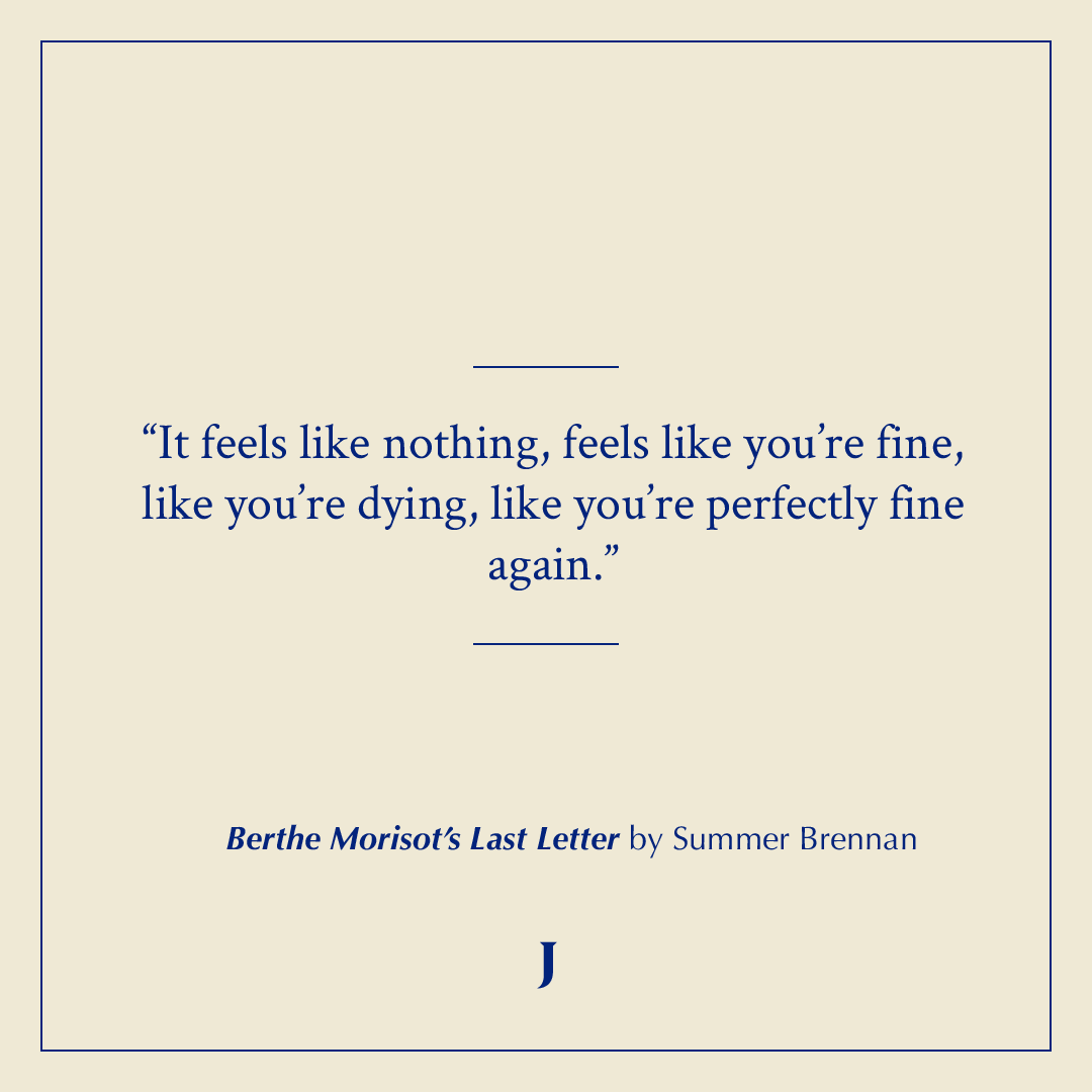 'It feels like nothing, feels like you’re fine, like you’re dying, like you’re perfectly fine again.' —from 'Berthe Morisot’s Last Letter' by Summer Brennan (@summerbrennan) joylandmagazine.com/nonfiction/ber…