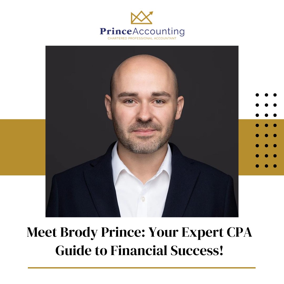 Meet Brody Prince: Your Expert CPA Guide to Financial Success!

Visit us at princeaccounting.ca/pages/about-ac… to know more about us!

#financialsuccess #accountingexpertise #meettheexpert