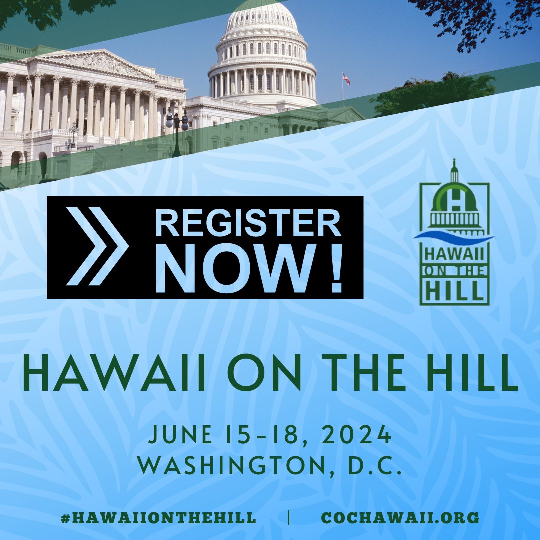Register today for the 8th Annual Hawaii on the Hill! The Chamber, in partnership with U.S. Senator Mazie K. Hirono hosts this highly anticipated 4-day initiative in Washington D.C. 

Go to cochawaii.org/events to see the agenda at-a-glance, sponsorship opportunities and more.