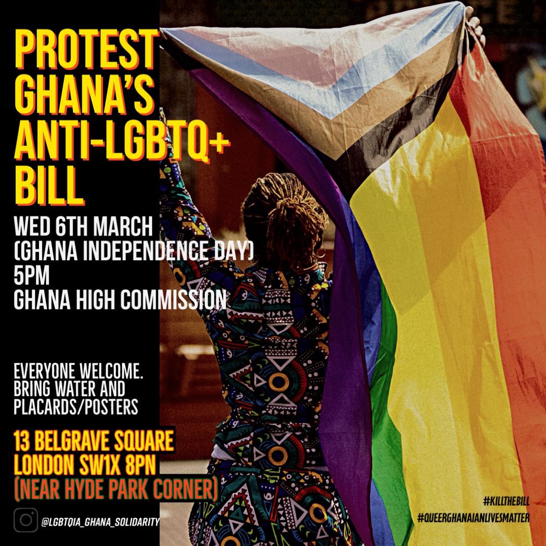 A protest is planned. See poster for information 

Ghana’s anti lgbtq+ bill must go!
