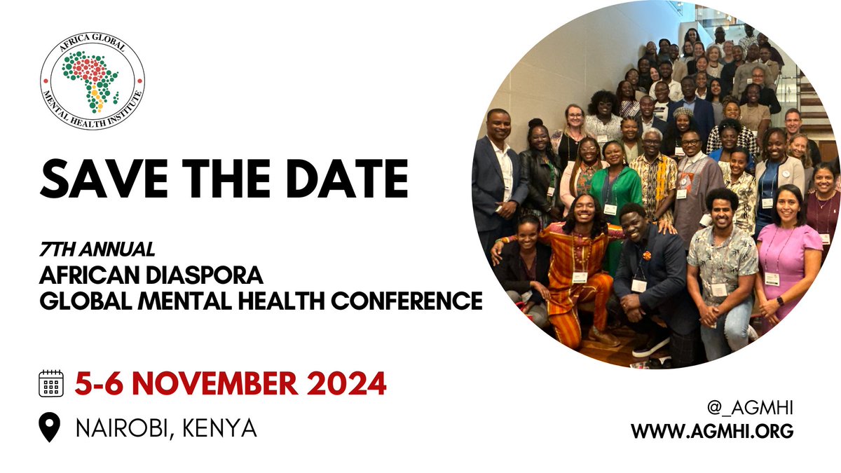 SAVE THE DATE!  

🌍7th Annual African Diaspora Global Mental Health Conference 
📅5-6 November 2024   
 📍 Nairobi, Kenya 

Stay tuned for more info. #2024AGMHIConference