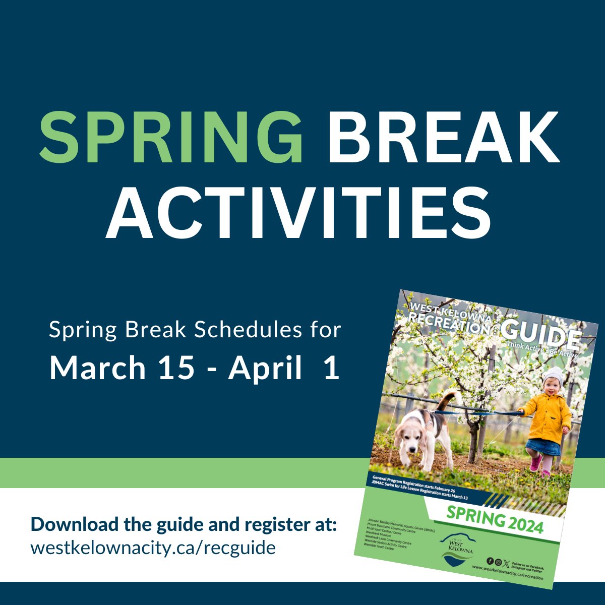 🌷 Get Ready for Spring Break Fun!
Discover all the details in our Spring Rec Guide at westkelownacity.ca/recguide.

🎨  Get active or creative - Page 8
🏊  Have splash-tastic fun - Page 18
⛸️  Lace-up your skates - Page 58
🏃  Take on the Spring Bucket List Challenge - Page 63