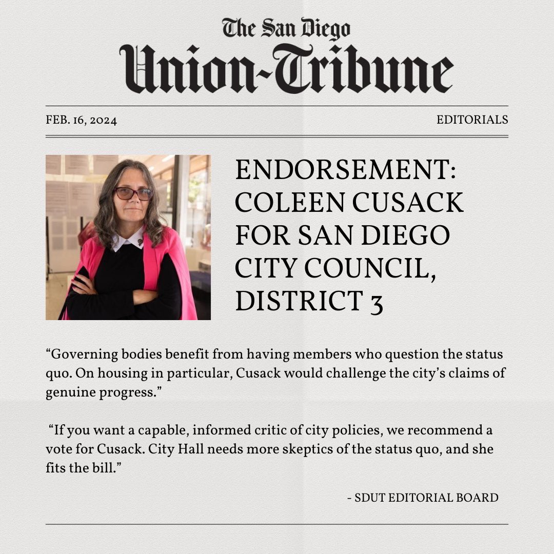 I’m proud to have earned the endorsement of The San Diego Union-Tribune! 'If you want a capable, informed critic of city policies, we recommend a vote for Cusack. City Hall needs more skeptics of the status quo, and she fits the bill.' #ProtectHouseEducate