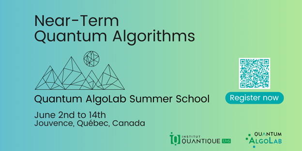 The registration deadline is March 15 for the AlgoLab's Summer School 2024 - Near-term Quantum Algorithms June 2 to 14, 2024 Jouvence Resort near Mont Orford, Quebec For further details: ➡️ bit.ly/4bO05zU #summerschool #QuantumComputing