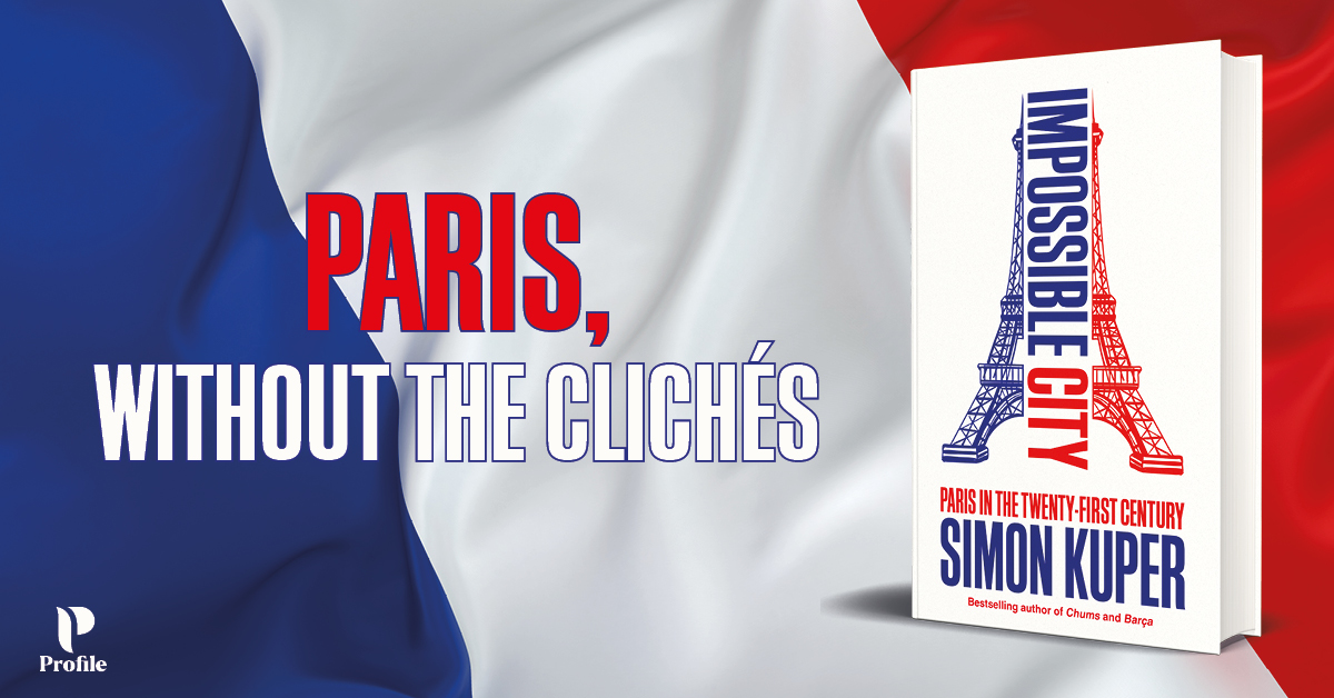 Let bestselling author of #Chums @KuperSimon take you on a tour of Paris, without the clichés. A fascinating, unsparing memoir of Paris in the 21st century, #ImpossibleCity is out now 🇫🇷 Get your copy 👉tinyurl.com/ImpossibleCity…
