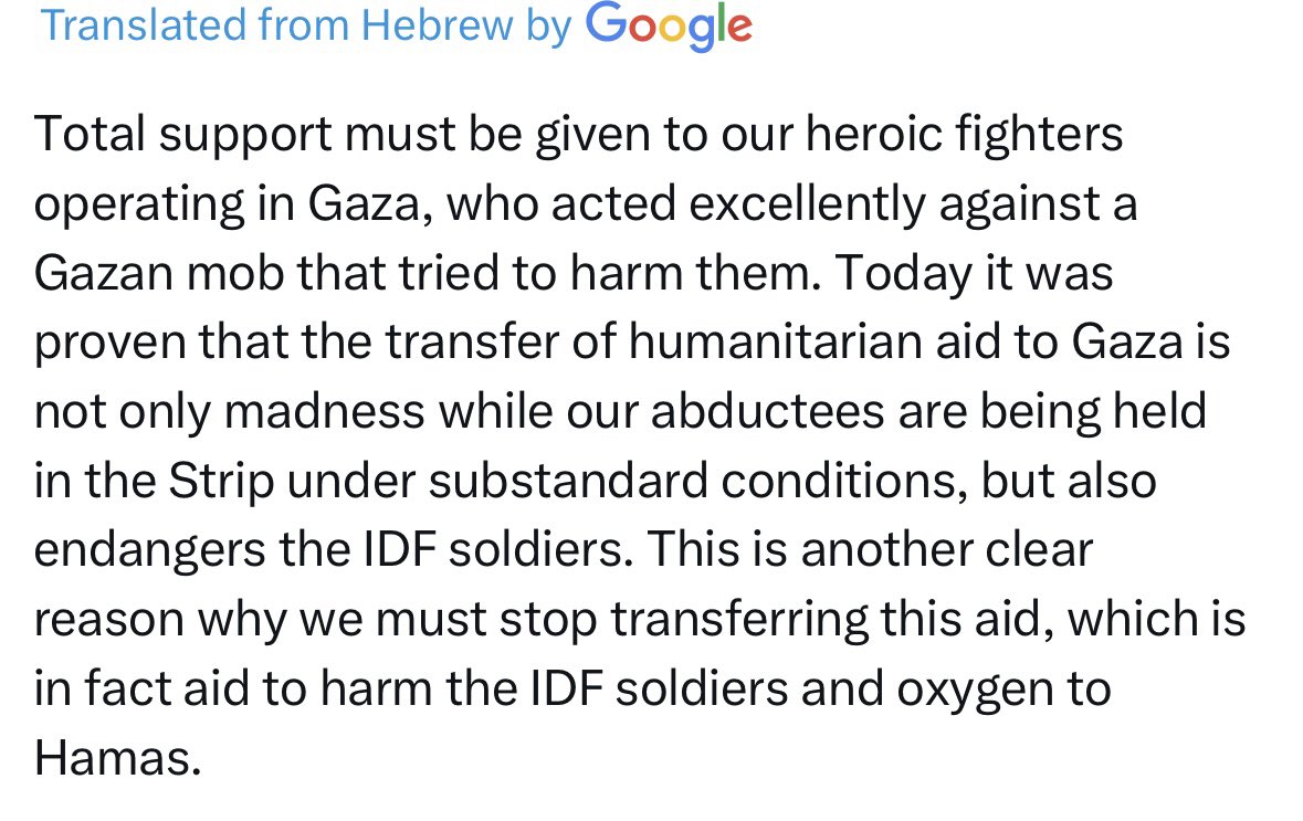 Rather than denying Israeli soldiers massacred a crowd of starving Palestinians, Israel’s National Security minister just… admitted it. Not only admitted it. Celebrated it. And used the massacre to justify calling for the little aid getting into Gaza to end altogether.