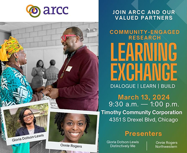 Join Alliance for Research in Chicagoland Communities @CCH_NU in Bronzeville at a Learning Exchange to dialogue, learn & build connections on community-engaged research. Great for community & academic partners interested in ARCC funding opportunities. RSVP bit.ly/register-arcc